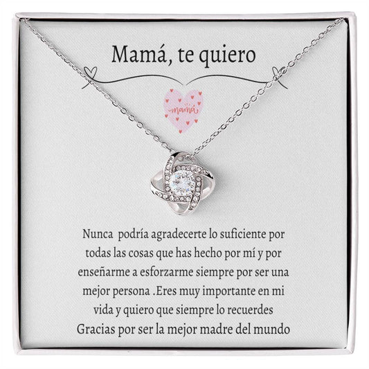 Mama te quiero - Collar Love Knot